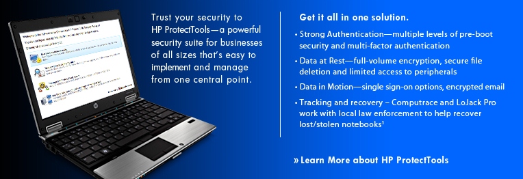 HP ProtectTools - keep data, networks and communications protected ...